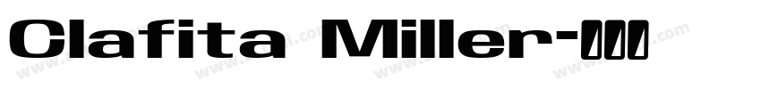 Clafita Miller字体转换